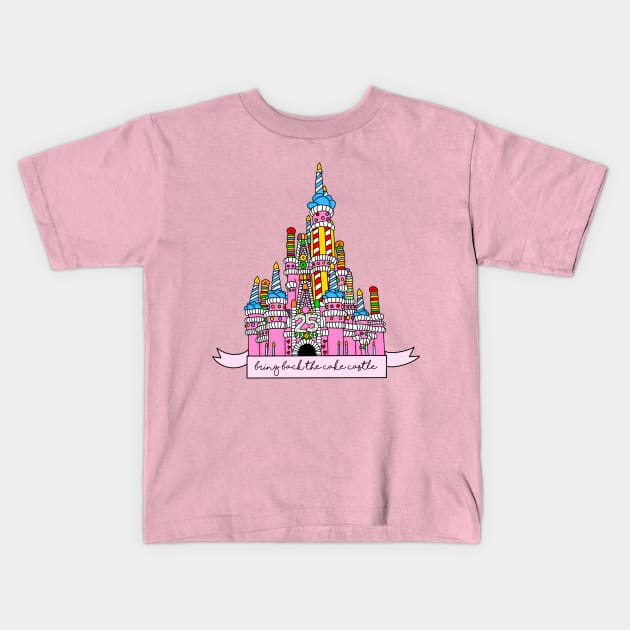 Bring Back the Cake Castle Kids T-Shirt by Casey Entertainment Cheese